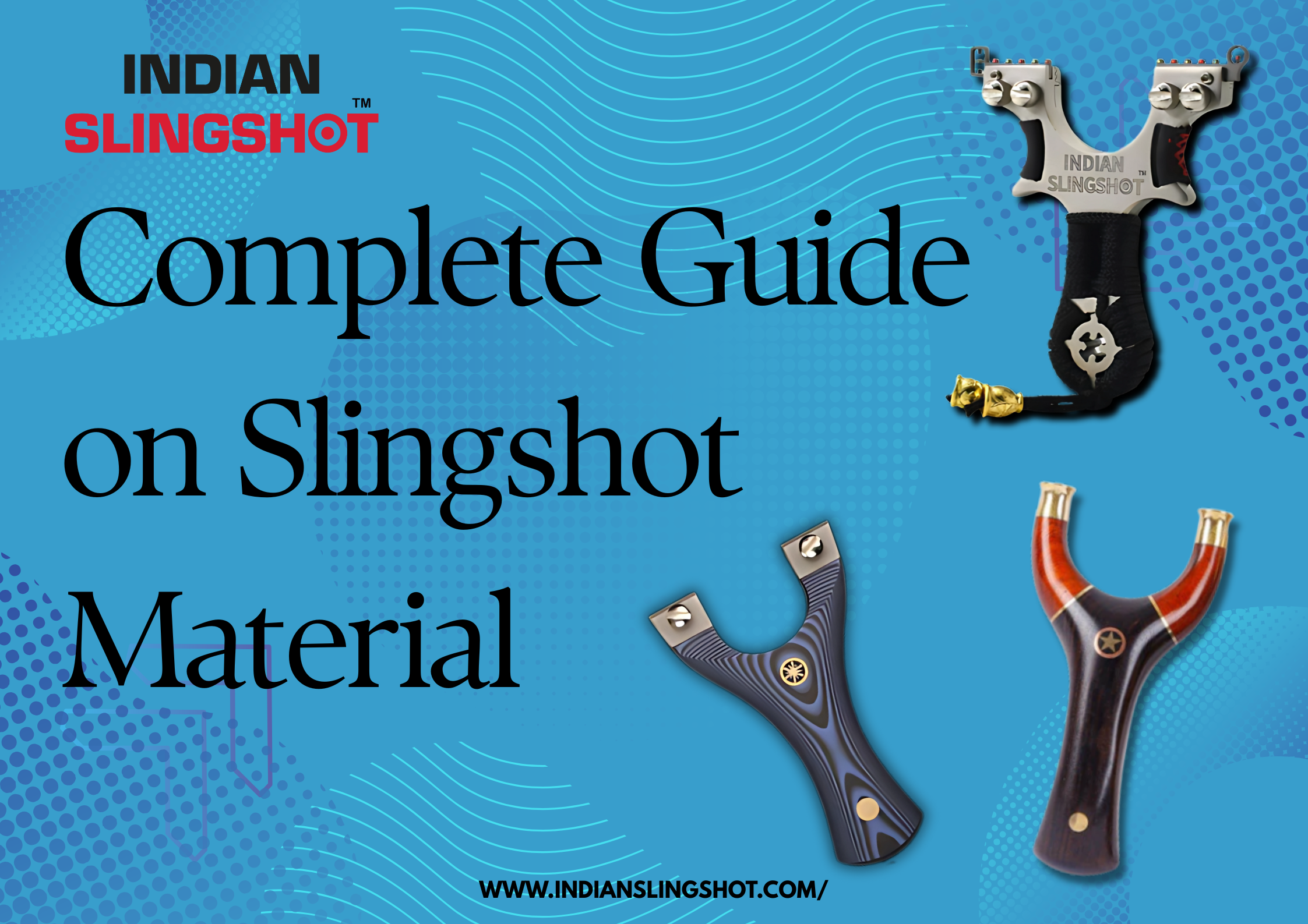 What is the Best Slingshot Material? Aluminum vs. Alloy vs. Plastic vs. Wood vs. Stainless Steel (304) vs. Titanium Alloy