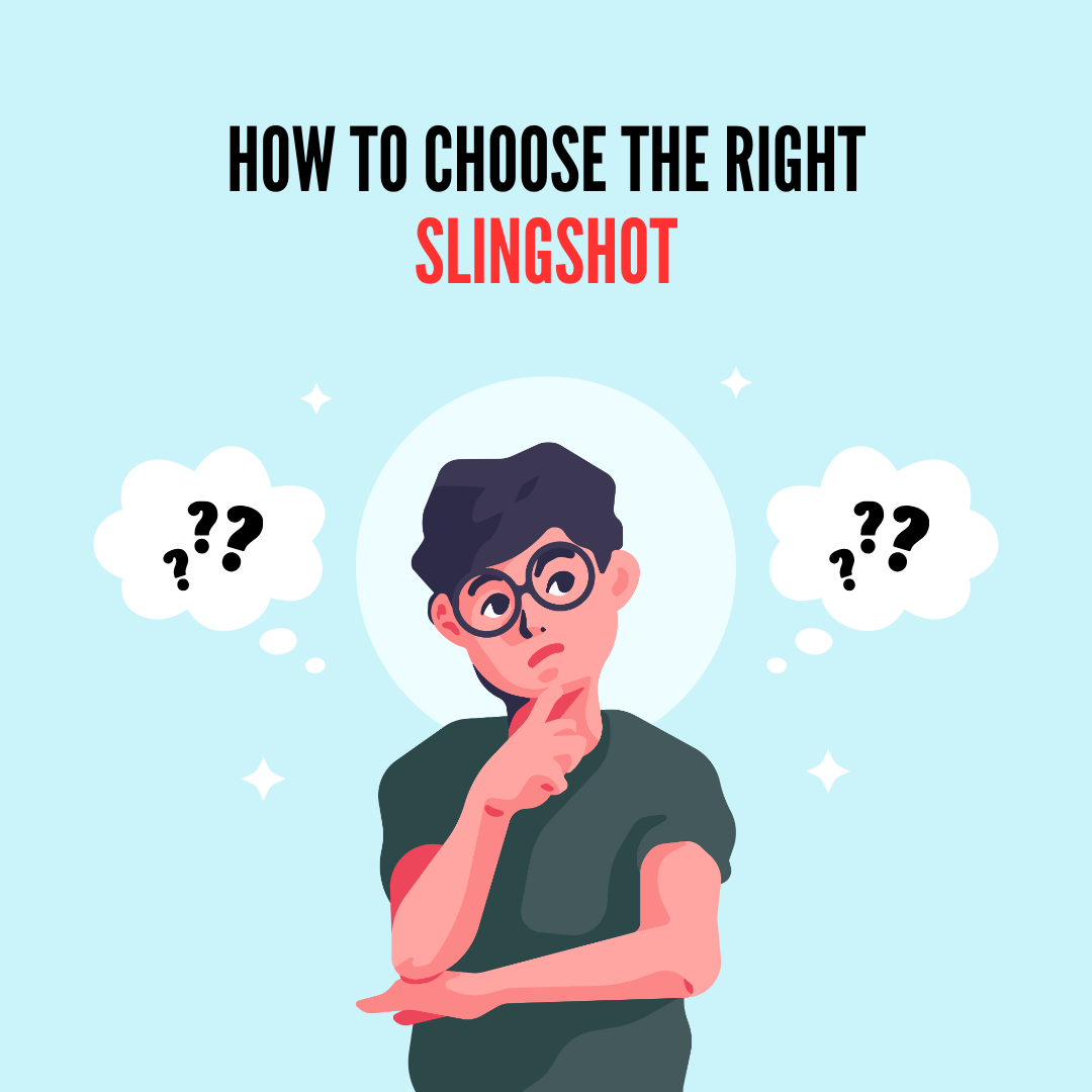 Beginner's Guide to Slingshots: How to Choose the Right One?